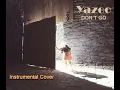 Yazoo - Don't Go (Instrumental Cover)