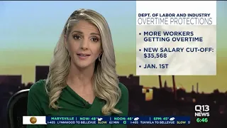 More than 250 000 workers in Washington will get overtime pay under new labor policy