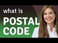 Postal code meaning of POSTAL CODE