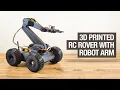 3D Printed RC Rover with Robot Arm