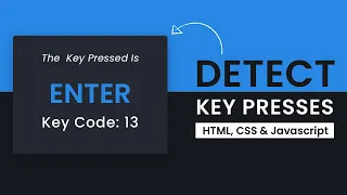 Detect Key Presses Key Code With Javascript Javascript Project