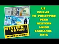 US Dollar To Philippine Peso Western Union Exchange Rate USD To PHP Dollar To Peso