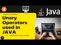 Unary Operators in java Difference between prefix and postfix expression Java Part 4
