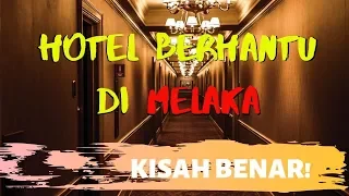 Download HOTEL BERHANTU DI MELAKA : Kisah Benar Dari Fiksyen Shasha MP3