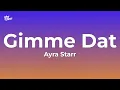 Lagu Ayra Starr - Gimme Dat (Lyrics)