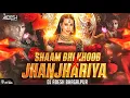 Download Lagu Shaam Bhi Khoob Hai X Jhanjhariya | Club Mix | Dj Aadesh Bhagalpur | Hindi Love Song 💕