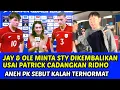Download Lagu JAY \u0026 OLE MINTA STY DIKEMBALIKAN USAI PATRICK CADANGAN RIDHO VS ARAB❗ANEK PK SEBUT KALAH TERHORMAT