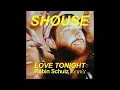 SHOUSE - Love Tonight (Robin Schulz Remix)