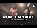 Download Lagu Red Rocks Worship - More Than Able