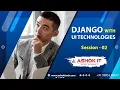 Django with UI Technologies SESSION - 2 Ashok IT