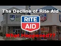 The Decline of Rite Aid What Happened