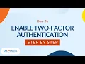 How To Enable Use Two Factor Authentication 2FA in TaxBandits