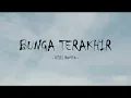 Download Lagu bebi romeo - bunga terakhir - sky lirik