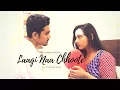 Download Lagu Laagi Na Chhoote | Arijit Singh | Shreya Ghoshal | A Gentleman