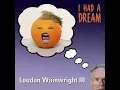 I Had A Dream