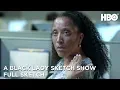 A Black Lady Sketch Show No Makeup Full Sketch HBO