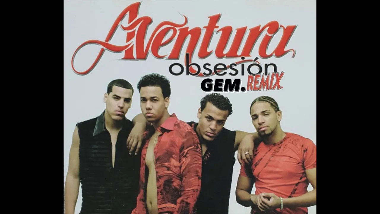 Aventura - Obsesión ft. Judy Santos (GEM. Remix) Aventura - Obsesión ft. Judy Santos (GEM. Remix)