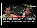 Download Lagu Prabowo Menjawab - RUU Polri: Banyak Polisi Berkasus, Layakkah Kewenangannya Ditambah?