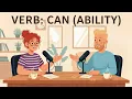 Verb Can to Express Ability - Positive Negative and Questions English Grammar English Podcast