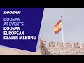 Doosan at Events Doosan European Dealer Meeting