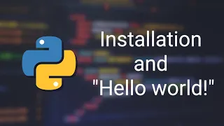 How to install Python interpreter and run Hello world on Windows 10 Python tutorials