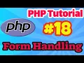 PHP Tutorial Form Handling in PHP