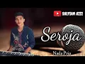 Download Lagu SEROJA || Karaoke/Lirik Lagu Melayu Cover Nada Pria