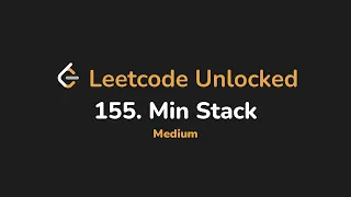 155 Min Stack Leetcode Unlocked - Python