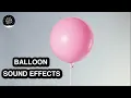 Lagu Balloon Sound Effects