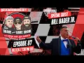 SHAKE BAKE - Ep 87 w Bill Bader Jr