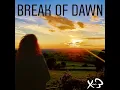 Break of Dawn