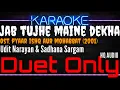 Download Lagu Karaoke Jab Tujhe Maine ( Duet Only ) - Udit Narayan \u0026 Sadhana Sargam Ost. Pyaar Ishq Aur Mohabbat