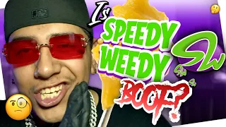 Is Speedy Weedy Delivery Boof
