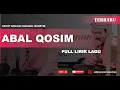 Download Lagu ABAL QOSIM - YAMMAMTU HIMAK II FULL LIRIK