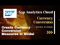 SAP Analytics Cloud Currency Conversion Table Part 03