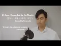 El Amor Concedido de Su Manto - Alabanza cristiana covered by Una piedra