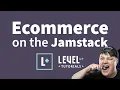 Ecommerce on the Jamstack with Snipcart Next js WordPress - New Course on Level Up Tutorials