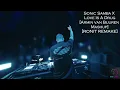 Sonic Samba (Rising Star Remix) X Love Is A Drug [Armin van Buuren Mashup] [RONIT REMAKE]