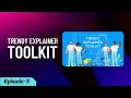 Create Trendy Explainer Toolkit Renderforest Episode-3