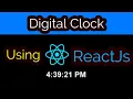 Creating a Digital Clock using React