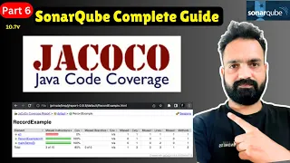 06 - Code Coverage Testing using JaCoCo and Sonarqube from scratch