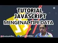 Mengenal tipe data dalam javascript Pemrograman Web