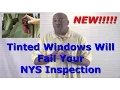New York State Inspection To Fail Cars With Window Tint Car Inspection Safety Inspection