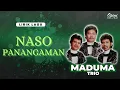 Lagu Trio Maduma - Naso Panganaman (Video Lirik)