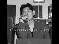 LIE LIE LIE - Han Dong Geun
