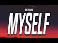 Lagu Nevvaro - Myself (Lyrics)