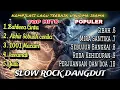 Download Lagu Kompilasi Top hits Lagu||Slow Rock Dangdut Terbaik||Rhoma Irama