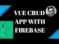 Build a CRUD Application with Vue js and Firebase Part-5 Adding Names to the Firebase Database