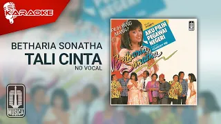 Download Betharia Sonatha - Tali Cinta (Official Karaoke Video) | No Vocal MP3