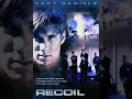 Recoil 1998 1080p FULL MOVIE